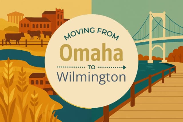 Moving from Omaha to Wilmington