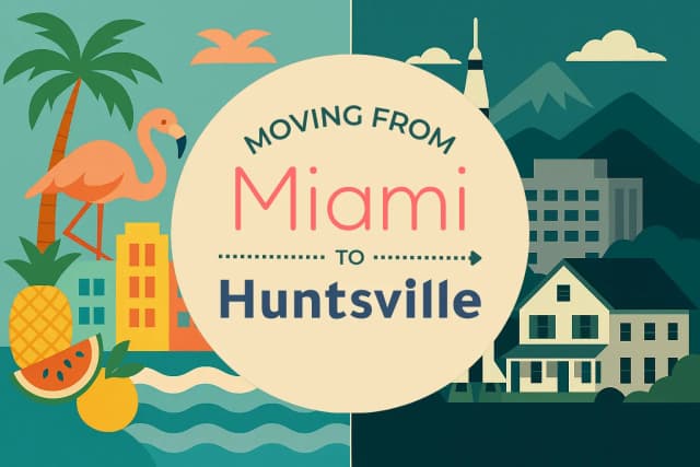 Moving from Miami to Huntsville