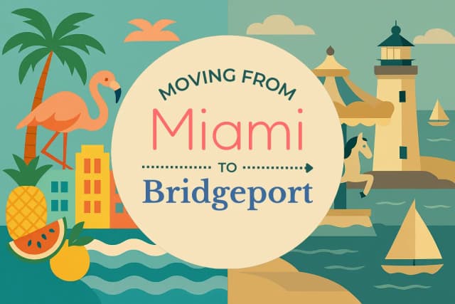 Moving from Miami to Bridgeport