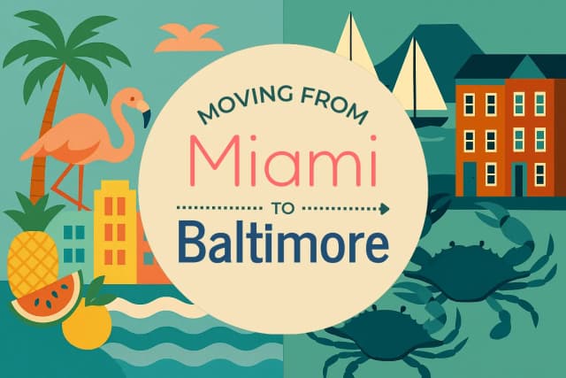 Moving from Miami to Baltimore