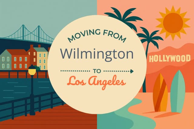 Moving from Wilmington to Los Angeles