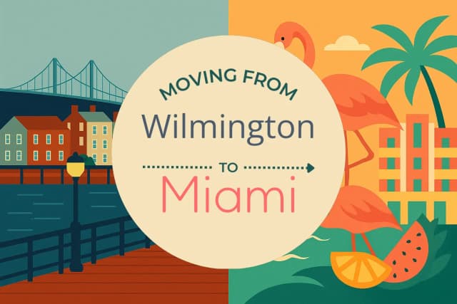 Moving from Wilmington to Miami
