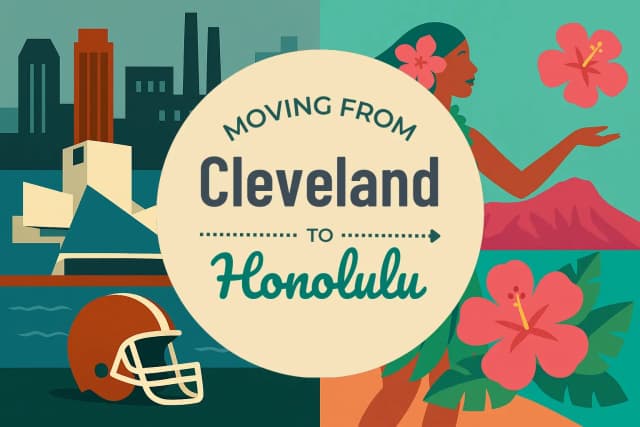 Moving from Cleveland to Honolulu