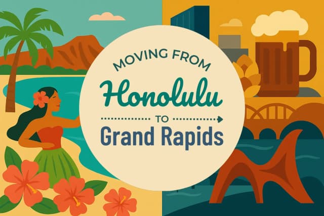 Moving from Honolulu to Grand Rapids