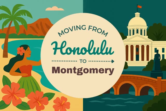 Moving from Honolulu to Montgomery