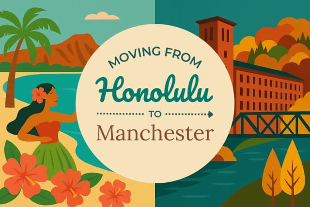 Moving from Honolulu to Manchester