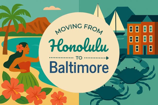 Moving from Honolulu to Baltimore