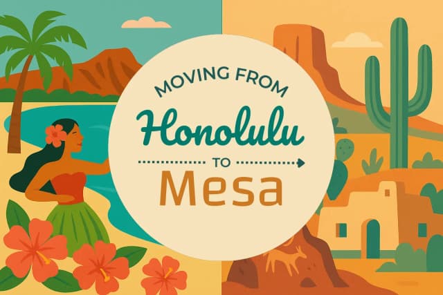 Moving from Honolulu to Mesa