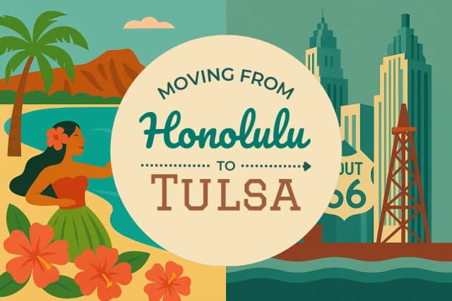 Moving from Honolulu to Tulsa