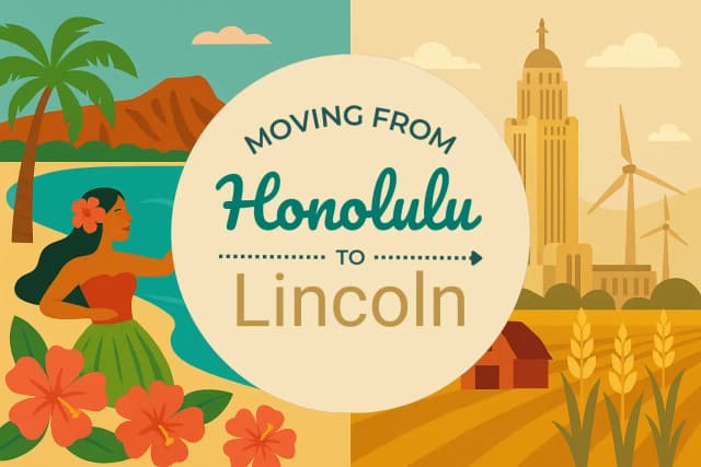 Moving from Honolulu to Lincoln
