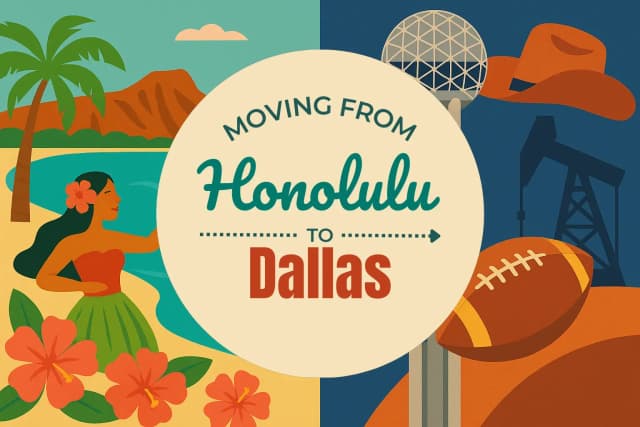 Moving from Honolulu to Dallas