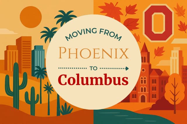 Moving from Phoenix to Columbus