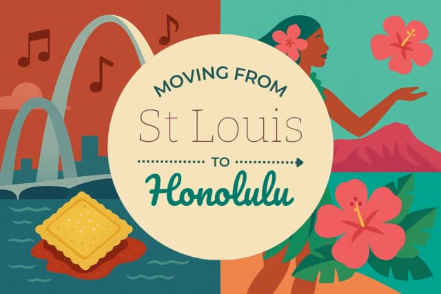 Moving from St. Louis to Honolulu