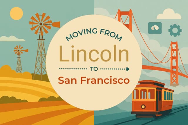 Moving from Lincoln to San Francisco