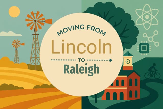 Moving from Lincoln to Raleigh