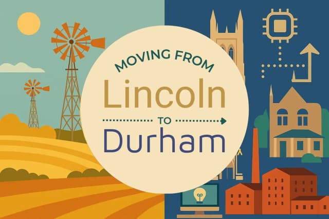 Moving from Lincoln to Durham
