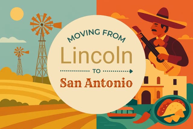 Moving from Lincoln to San Antonio
