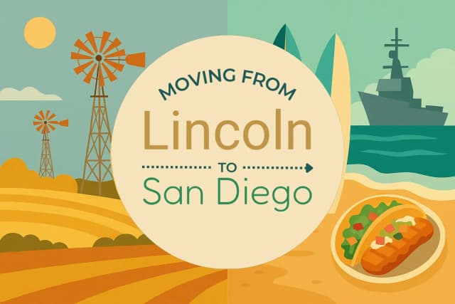 Moving from Lincoln to San Diego