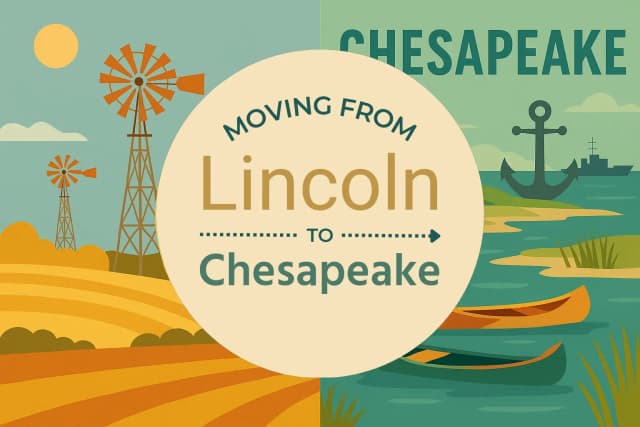 Moving from Lincoln to Chesapeake