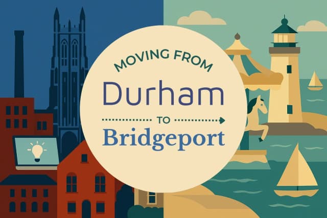 Moving from Durham to Bridgeport