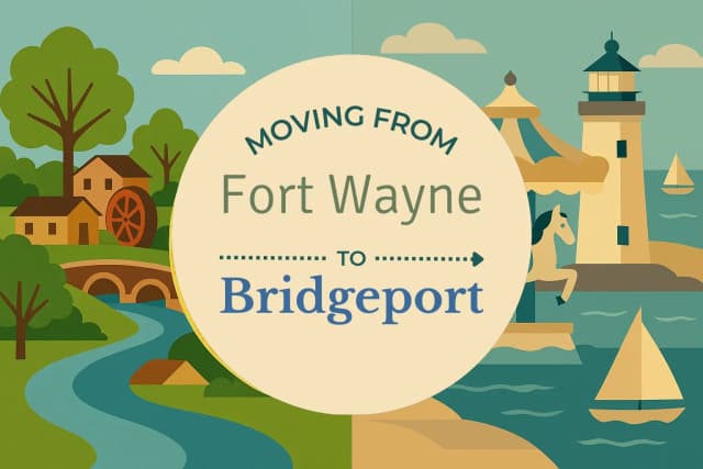 Moving from Fort Wayne to Bridgeport
