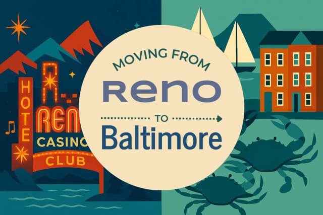 Moving from Reno to Baltimore