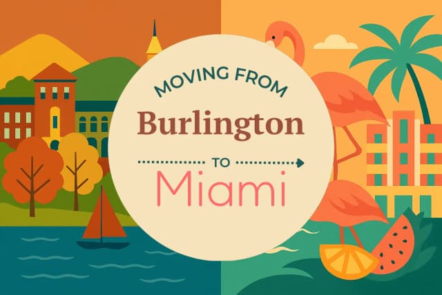 Moving from Burlington to Miami
