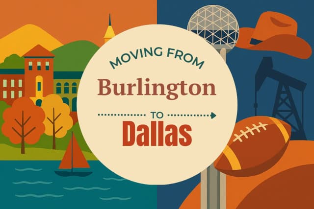 Moving from Burlington to Dallas