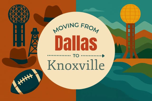 Moving from Dallas to Knoxville