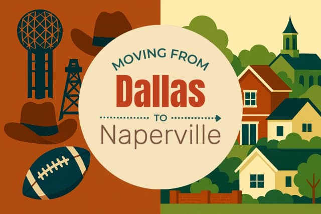 Moving from Dallas to Naperville