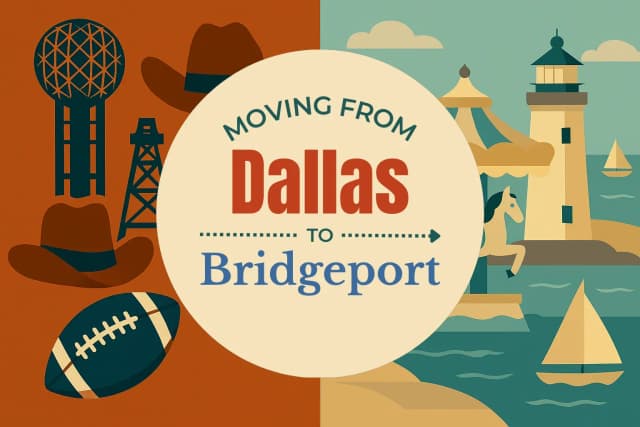 Moving from Dallas to Bridgeport