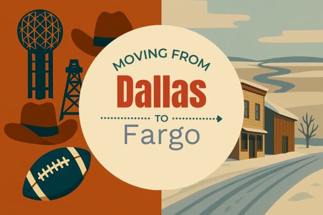 Moving from Dallas to Fargo
