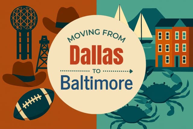 Moving from Dallas to Baltimore