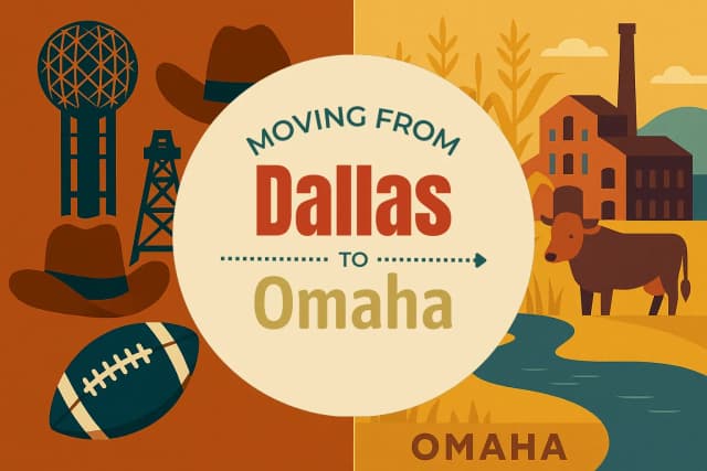 Moving from Dallas to Omaha